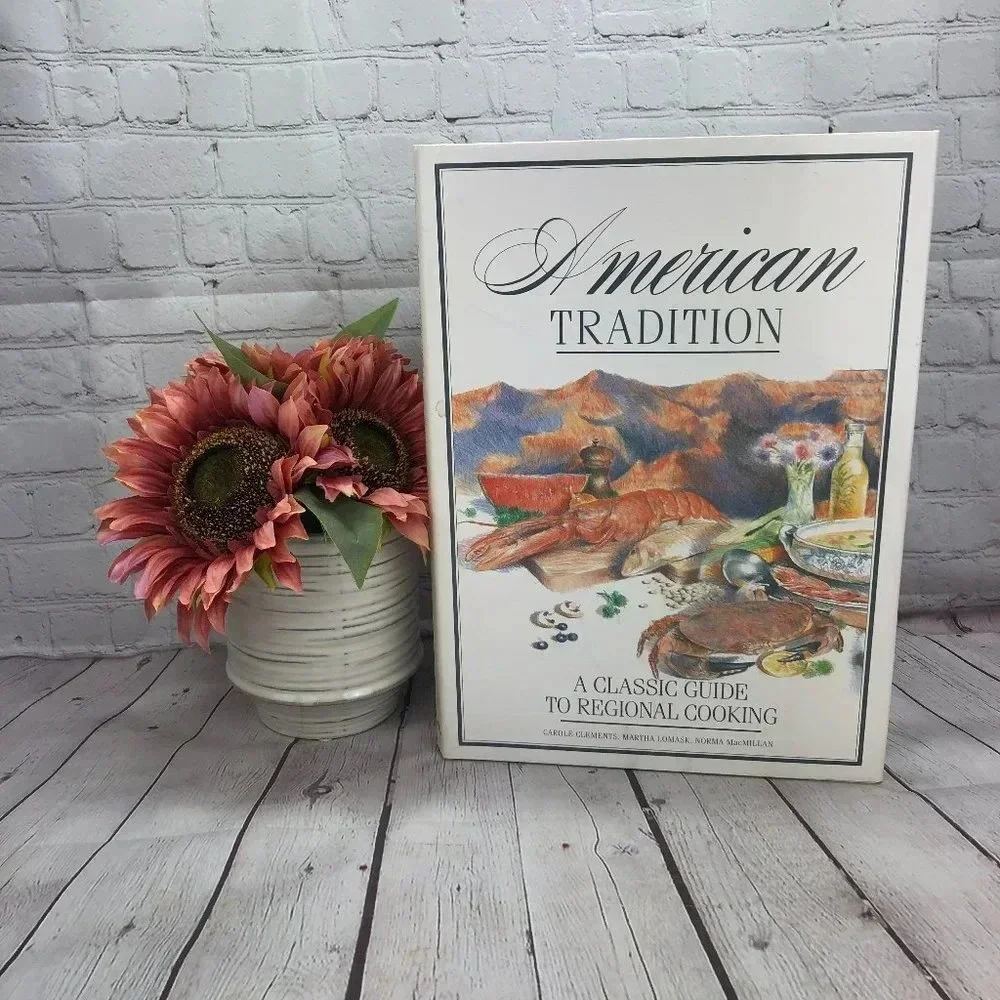 American tradition classic guide to regional cooking vintage cookbook 1989